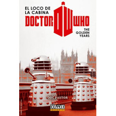 tebeos_dolmen_editorial_s.l._doctor_who_el_loco_de_la_cabina:_the_golden_years_9788416436705_oferta