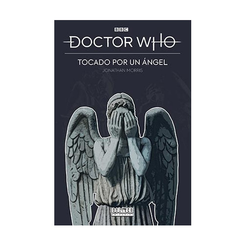 tebeos_dolmen_editorial_s.l._doctor_who:_tocado_por_un_angel_(ciencia_ficción)_9788418898273_oferta