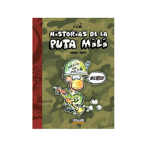 tebeos_dolmen_editorial_s.l._historias_de_la_puta_mili_1986-1987_(humor)_9788416436309_oferta