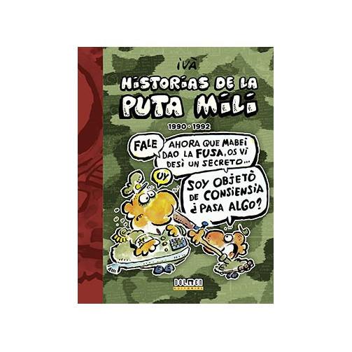 tebeos_dolmen_editorial_s.l._historias_de_la_puta_mili_1990-1992_(humor)_9788416961283_oferta