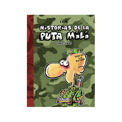 tebeos_dolmen_editorial_s.l._historias_de_la_puta_mili_1992-1993_(humor)_9788416961474_oferta