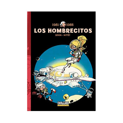 tebeos_dolmen_editorial_s.l._los_hombrecitos_07:_1981-1985_9788416961344_oferta